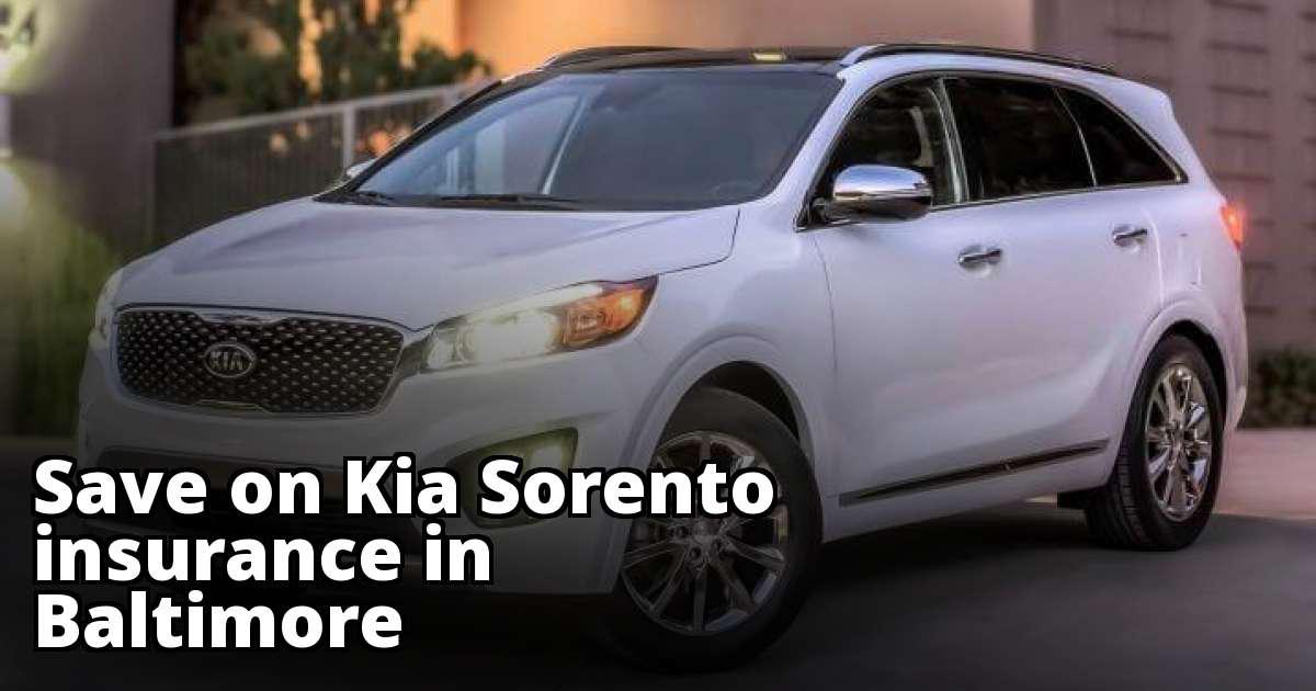 Kia Sorento Insurance Quotes in Baltimore, MD